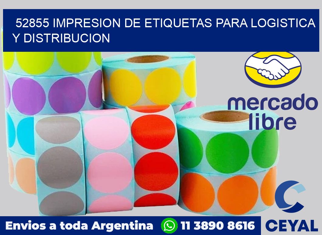 52855 IMPRESION DE ETIQUETAS PARA LOGISTICA Y DISTRIBUCION