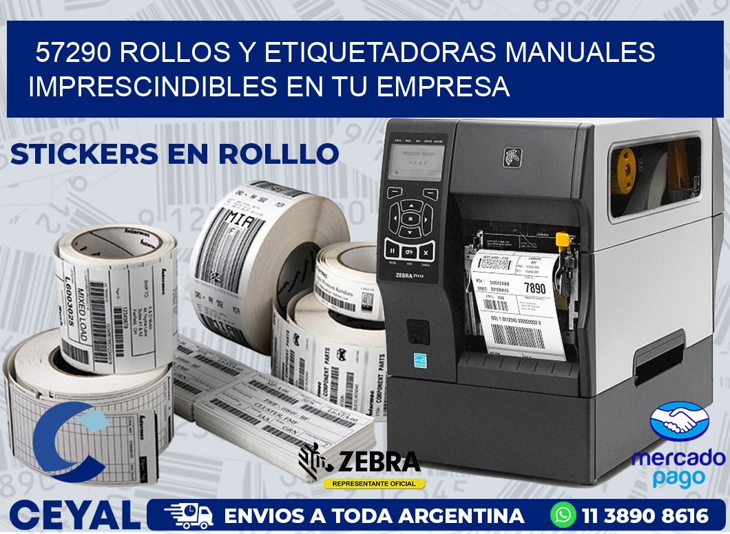57290 ROLLOS Y ETIQUETADORAS MANUALES IMPRESCINDIBLES EN TU EMPRESA
