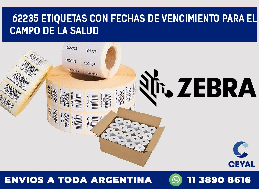 62235 ETIQUETAS CON FECHAS DE VENCIMIENTO PARA EL CAMPO DE LA SALUD