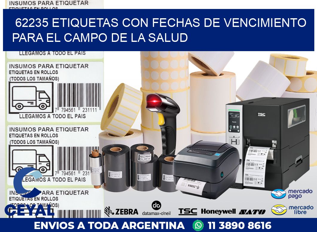 62235 ETIQUETAS CON FECHAS DE VENCIMIENTO PARA EL CAMPO DE LA SALUD