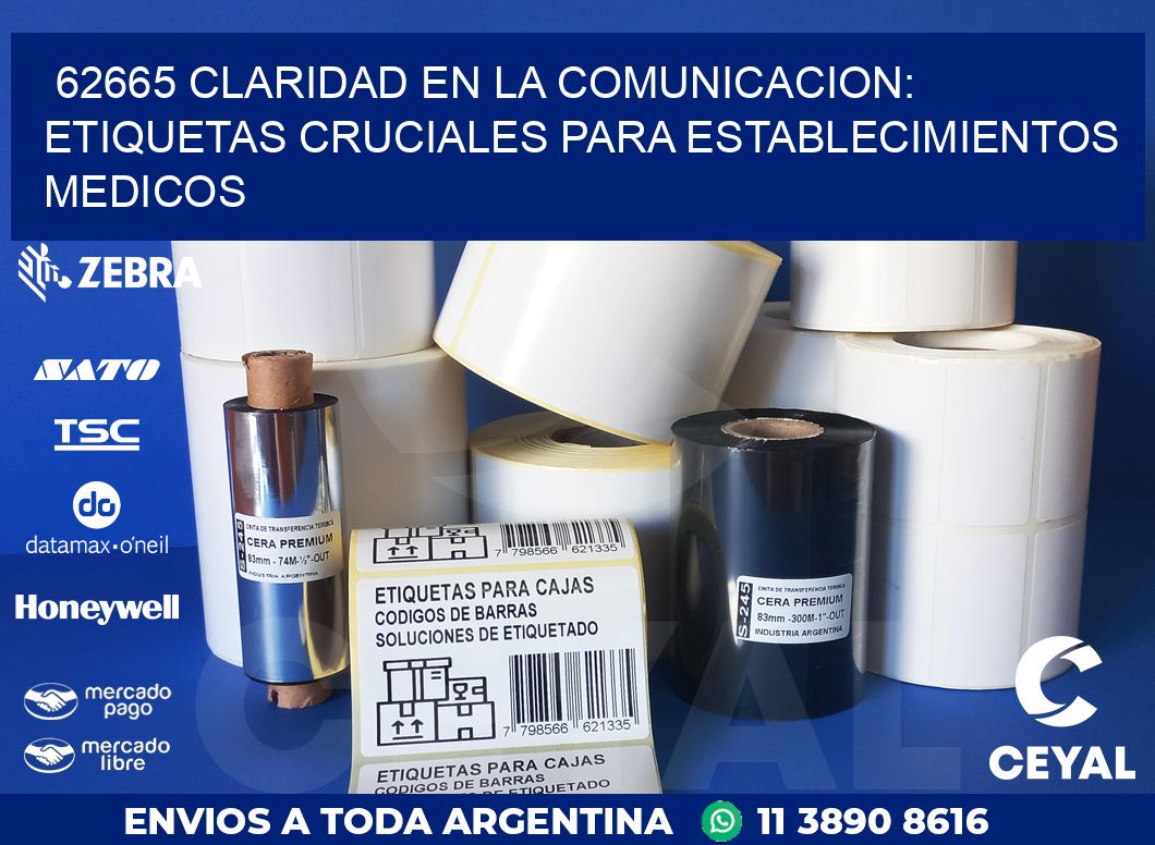 62665 CLARIDAD EN LA COMUNICACION: ETIQUETAS CRUCIALES PARA ESTABLECIMIENTOS MEDICOS