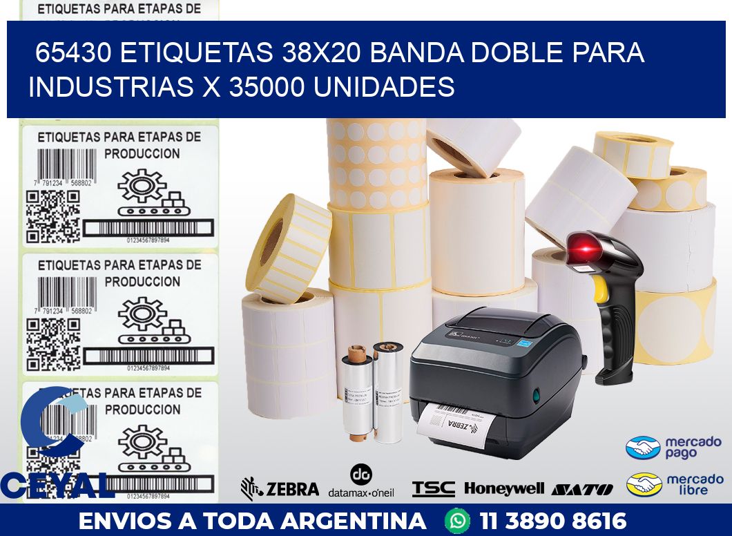 65430 ETIQUETAS 38X20 BANDA DOBLE PARA INDUSTRIAS X 35000 UNIDADES