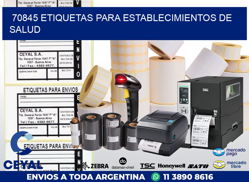 70845 ETIQUETAS PARA ESTABLECIMIENTOS DE SALUD