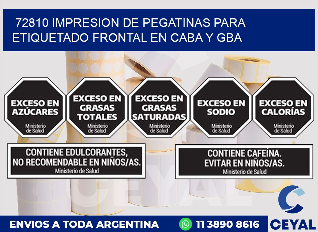 72810 IMPRESION DE PEGATINAS PARA ETIQUETADO FRONTAL EN CABA Y GBA