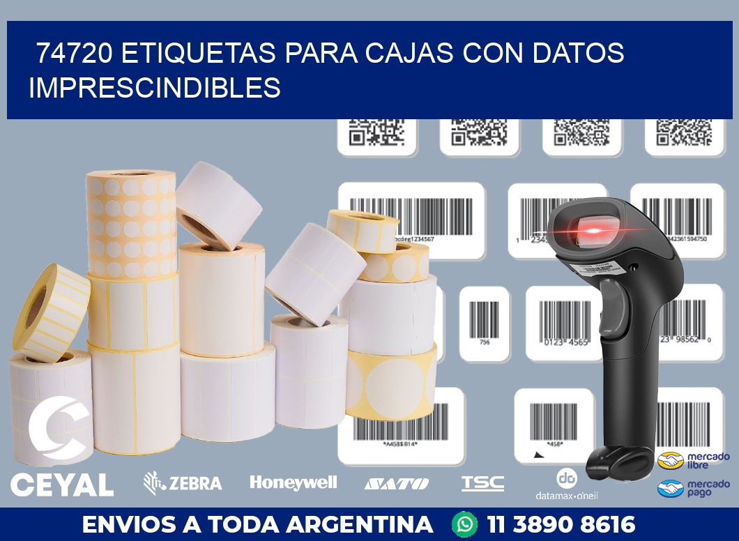 74720 ETIQUETAS PARA CAJAS CON DATOS IMPRESCINDIBLES