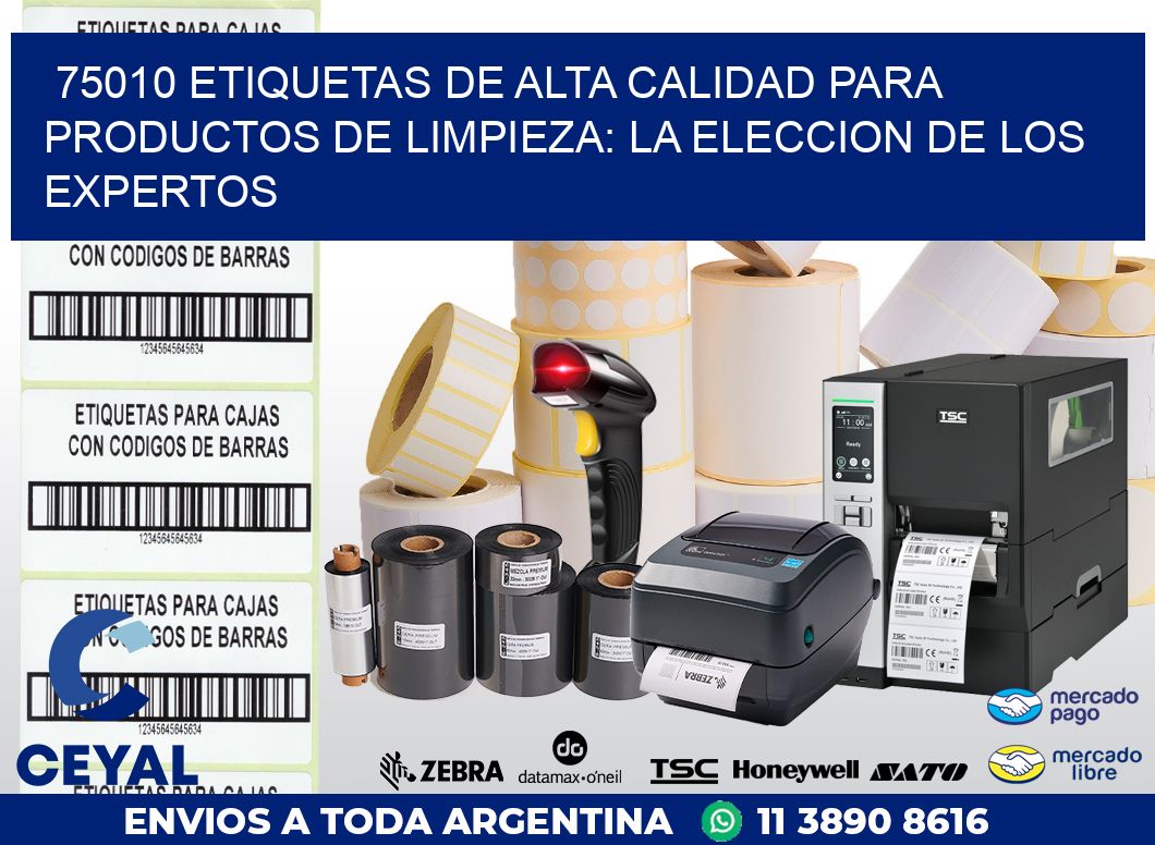 75010 ETIQUETAS DE ALTA CALIDAD PARA PRODUCTOS DE LIMPIEZA: LA ELECCION DE LOS EXPERTOS