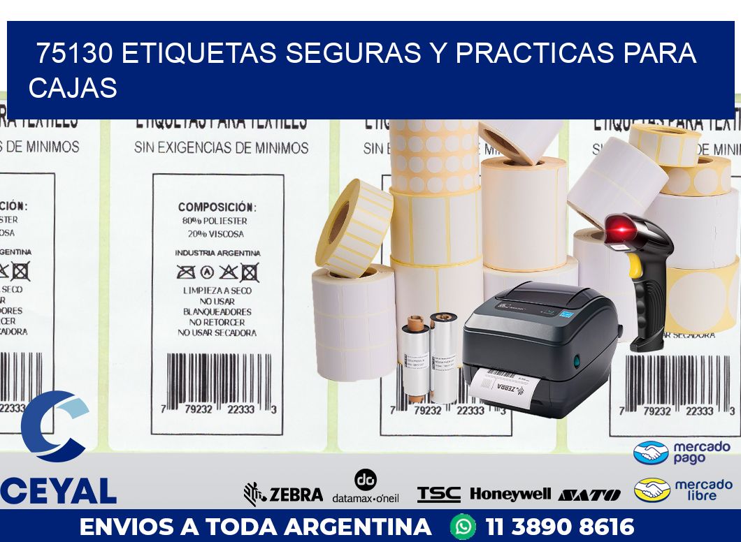 75130 ETIQUETAS SEGURAS Y PRACTICAS PARA CAJAS