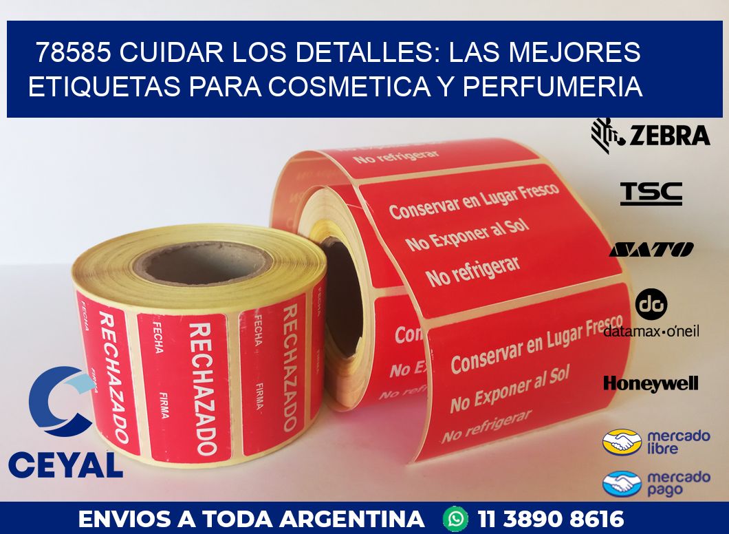 78585 CUIDAR LOS DETALLES: LAS MEJORES ETIQUETAS PARA COSMETICA Y PERFUMERIA