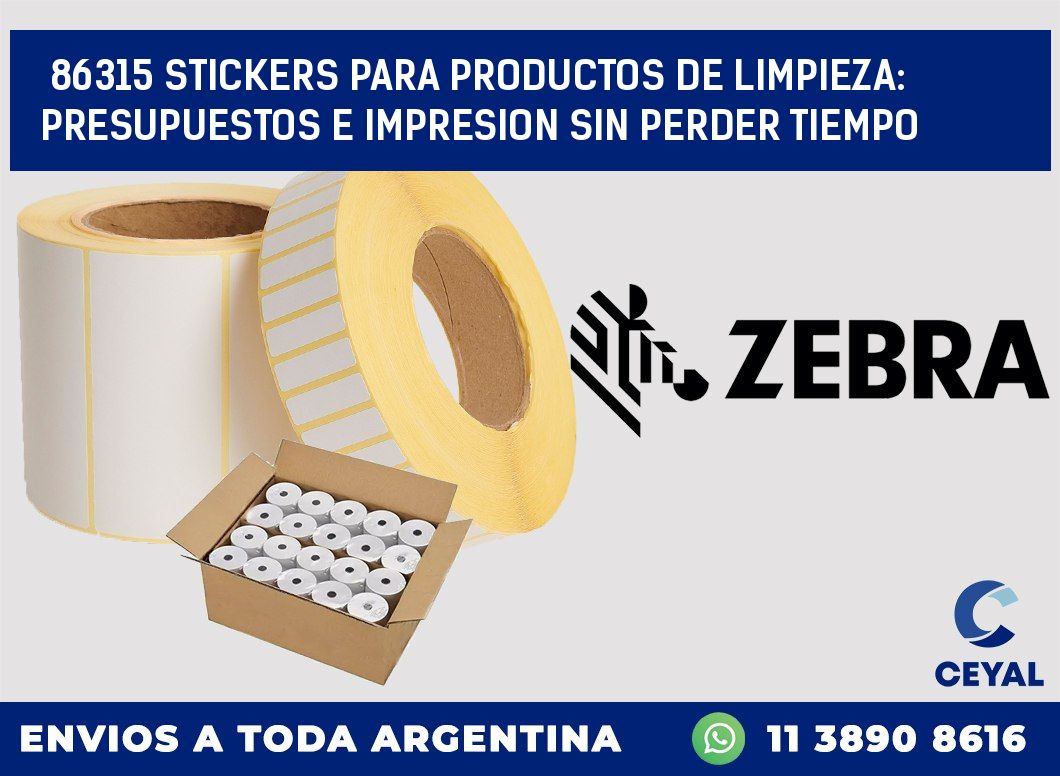 86315 STICKERS PARA PRODUCTOS DE LIMPIEZA: PRESUPUESTOS E IMPRESION SIN PERDER TIEMPO