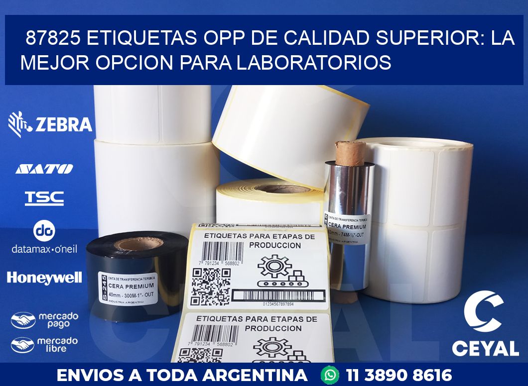 87825 ETIQUETAS OPP DE CALIDAD SUPERIOR: LA MEJOR OPCION PARA LABORATORIOS