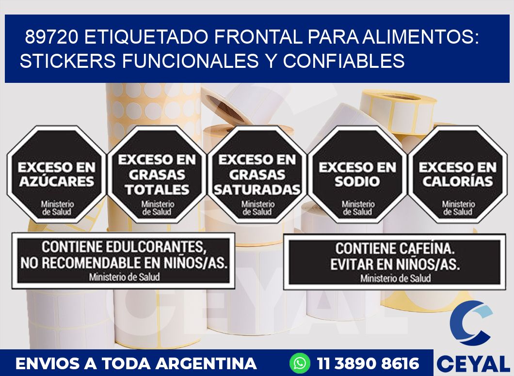 89720 ETIQUETADO FRONTAL PARA ALIMENTOS: STICKERS FUNCIONALES Y CONFIABLES