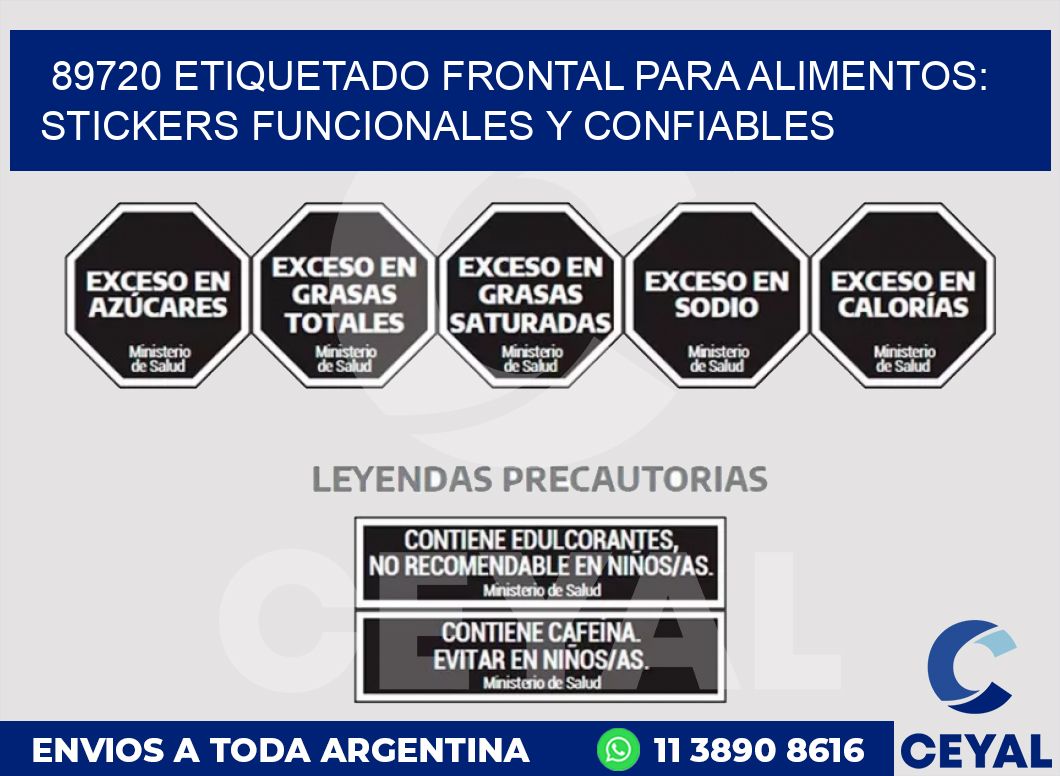 89720 ETIQUETADO FRONTAL PARA ALIMENTOS: STICKERS FUNCIONALES Y CONFIABLES