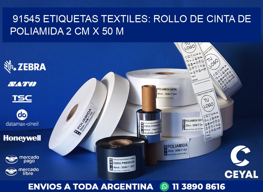 91545 ETIQUETAS TEXTILES: ROLLO DE CINTA DE POLIAMIDA 2 CM X 50 M