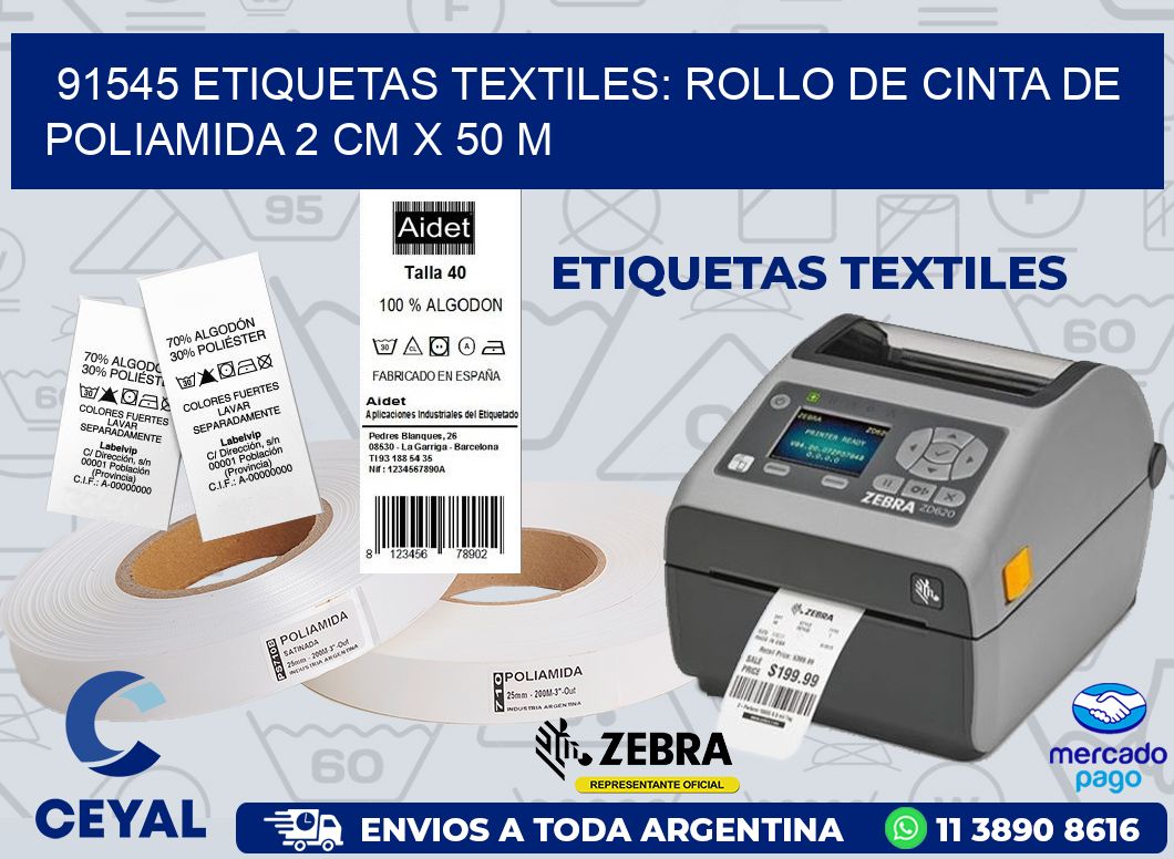 91545 ETIQUETAS TEXTILES: ROLLO DE CINTA DE POLIAMIDA 2 CM X 50 M