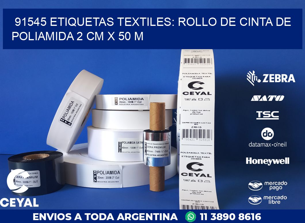 91545 ETIQUETAS TEXTILES: ROLLO DE CINTA DE POLIAMIDA 2 CM X 50 M