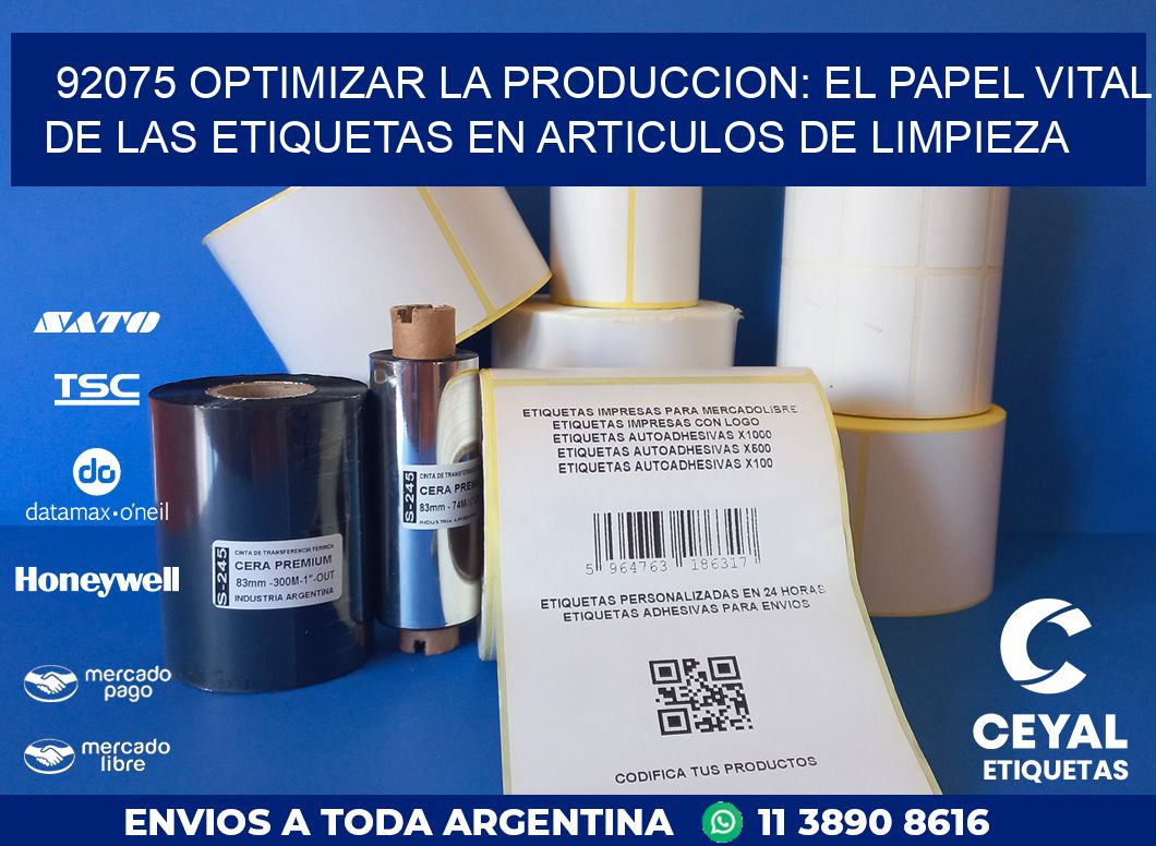 92075 OPTIMIZAR LA PRODUCCION: EL PAPEL VITAL DE LAS ETIQUETAS EN ARTICULOS DE LIMPIEZA