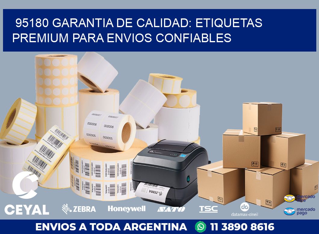 95180 GARANTIA DE CALIDAD: ETIQUETAS PREMIUM PARA ENVIOS CONFIABLES