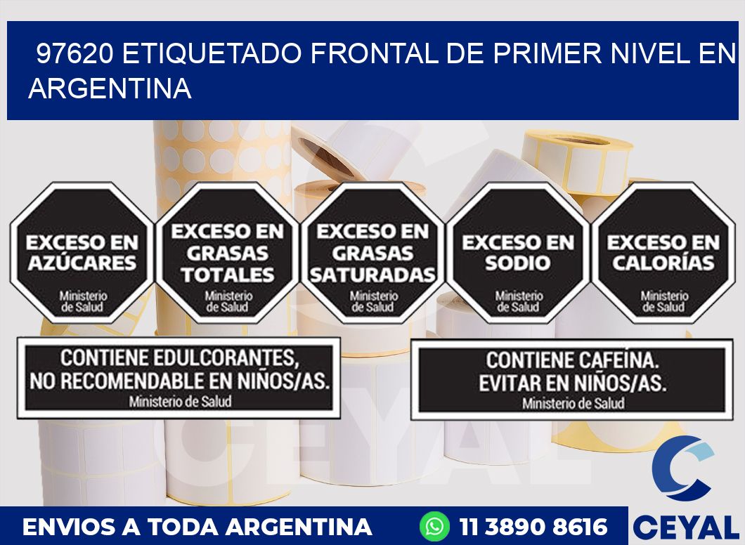 97620 ETIQUETADO FRONTAL DE PRIMER NIVEL EN ARGENTINA