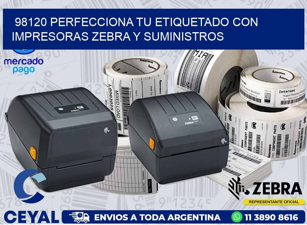 98120 PERFECCIONA TU ETIQUETADO CON IMPRESORAS ZEBRA Y SUMINISTROS
