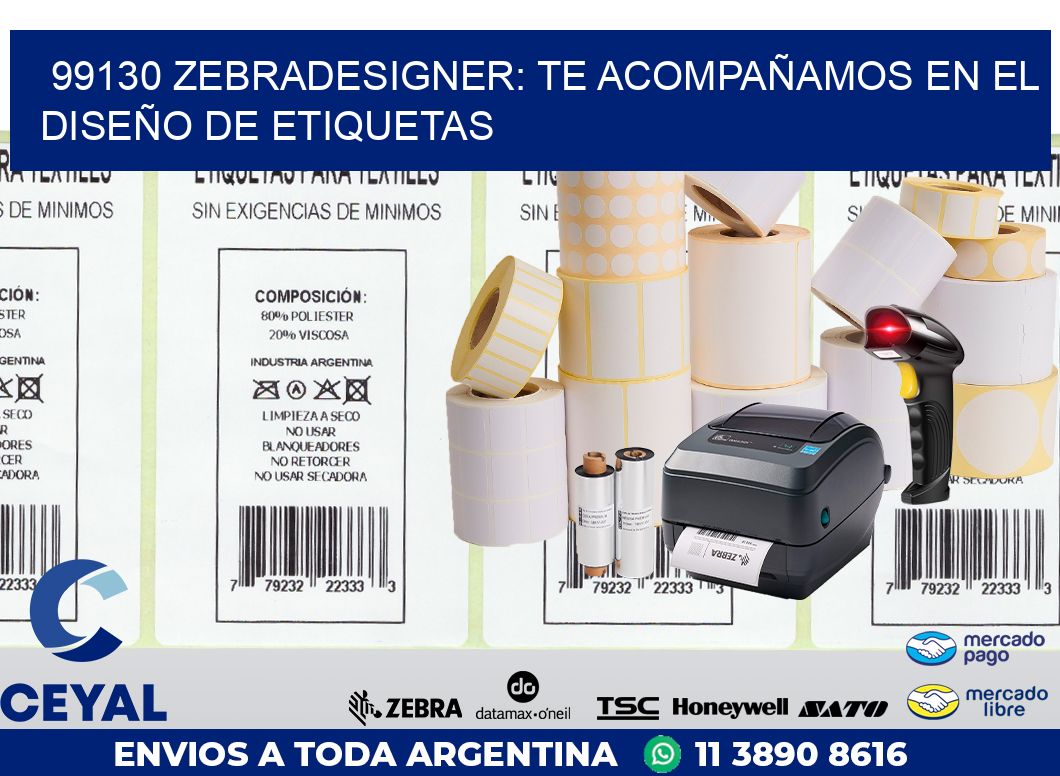 99130 ZEBRADESIGNER: TE ACOMPAÑAMOS EN EL DISEÑO DE ETIQUETAS