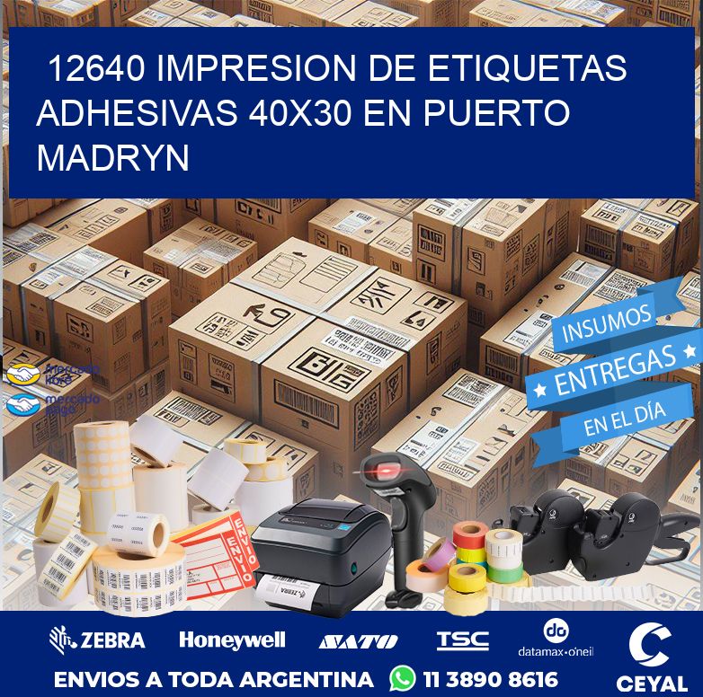 12640 IMPRESION DE ETIQUETAS ADHESIVAS 40X30 EN PUERTO MADRYN