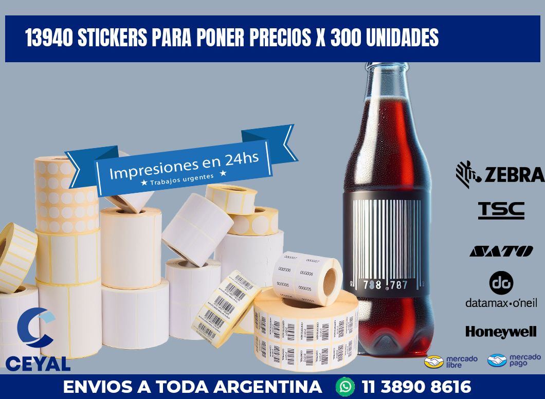13940 STICKERS PARA PONER PRECIOS X 300 UNIDADES