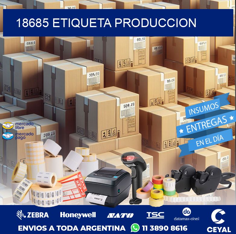 18685 ETIQUETA PRODUCCION