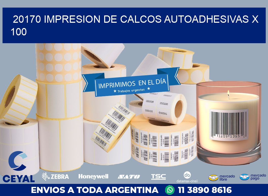 20170 IMPRESION DE CALCOS AUTOADHESIVAS X 100