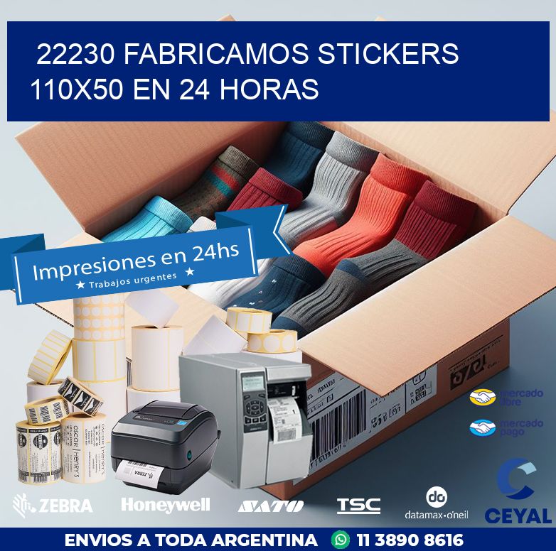 22230 FABRICAMOS STICKERS 110X50 EN 24 HORAS