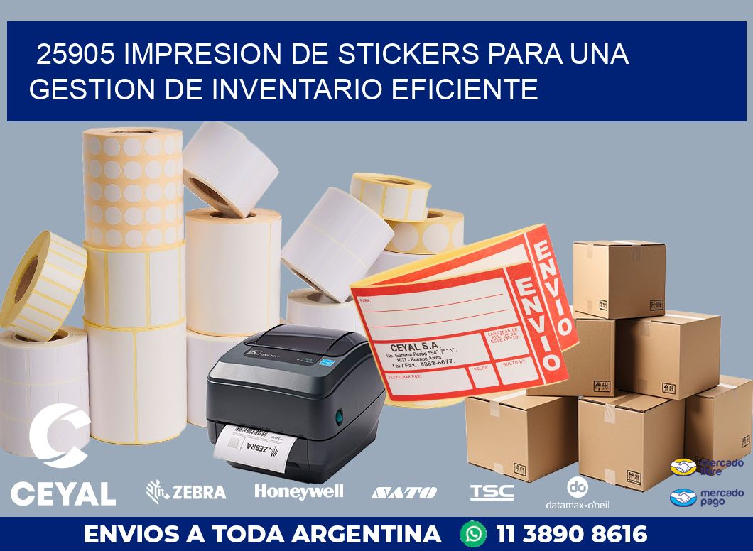 25905 IMPRESION DE STICKERS PARA UNA GESTION DE INVENTARIO EFICIENTE
