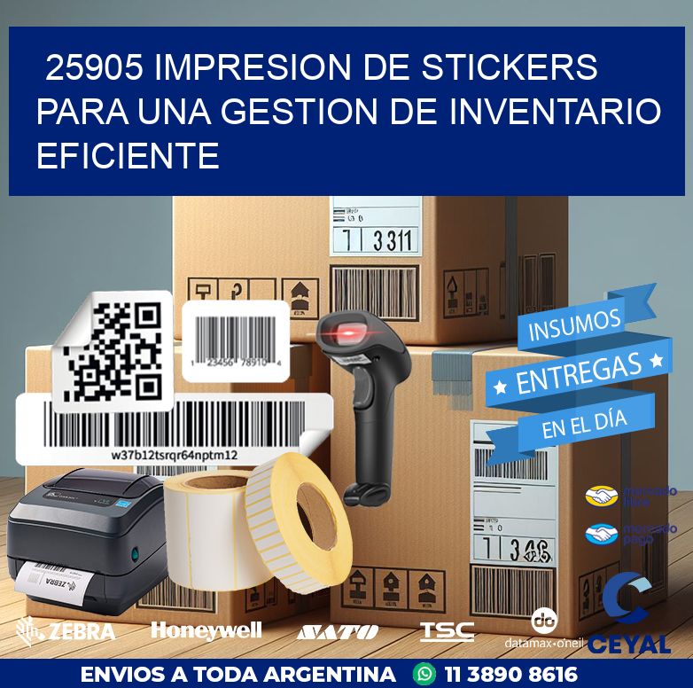 25905 IMPRESION DE STICKERS PARA UNA GESTION DE INVENTARIO EFICIENTE