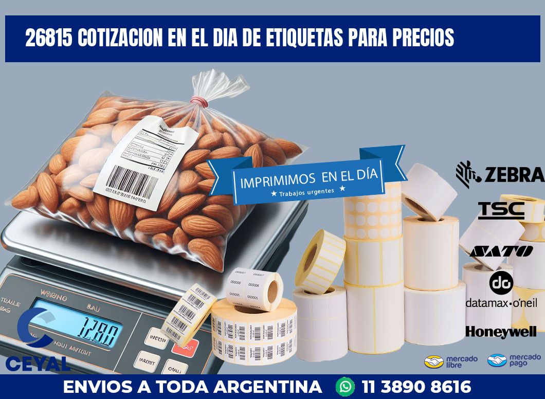 26815 COTIZACION EN EL DIA DE ETIQUETAS PARA PRECIOS
