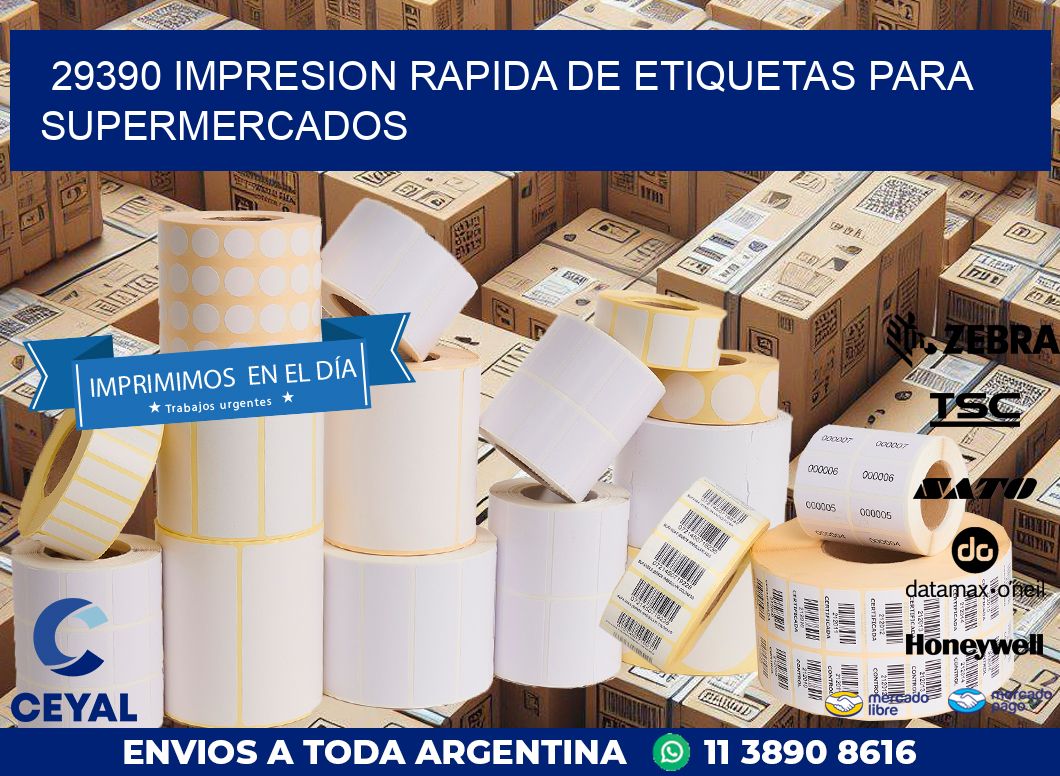 29390 IMPRESION RAPIDA DE ETIQUETAS PARA SUPERMERCADOS