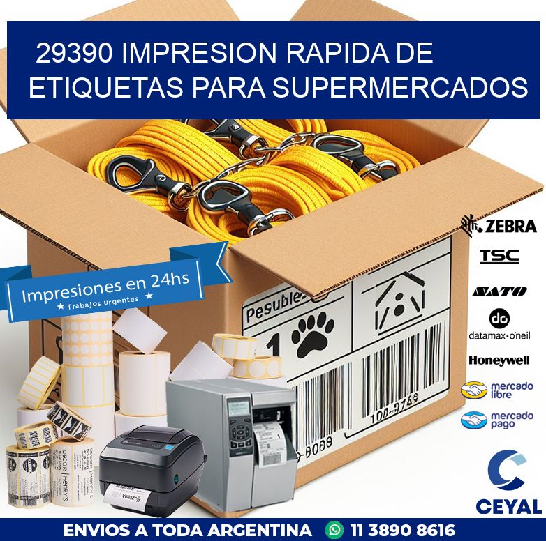 29390 IMPRESION RAPIDA DE ETIQUETAS PARA SUPERMERCADOS