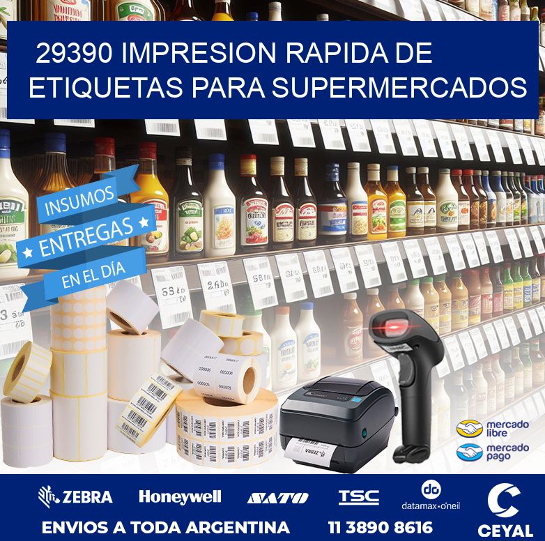 29390 IMPRESION RAPIDA DE ETIQUETAS PARA SUPERMERCADOS