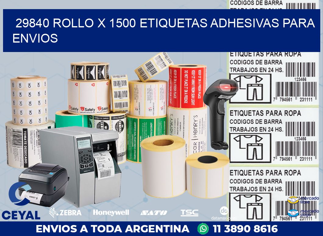 29840 ROLLO X 1500 ETIQUETAS ADHESIVAS PARA ENVIOS