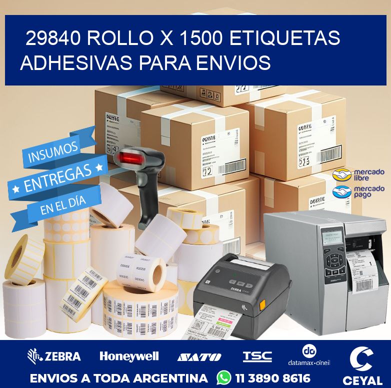 29840 ROLLO X 1500 ETIQUETAS ADHESIVAS PARA ENVIOS