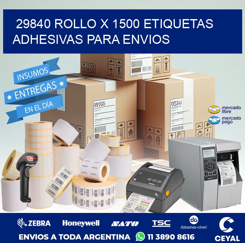 29840 ROLLO X 1500 ETIQUETAS ADHESIVAS PARA ENVIOS