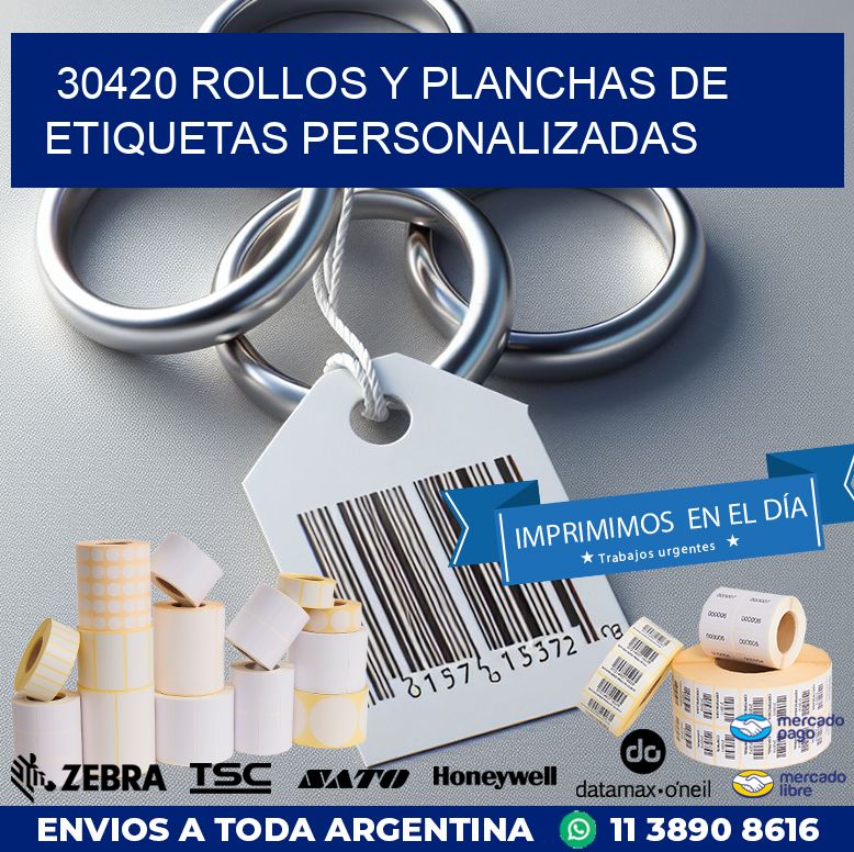 30420 ROLLOS Y PLANCHAS DE ETIQUETAS PERSONALIZADAS