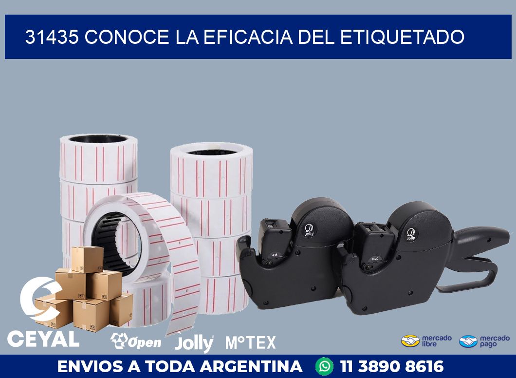 31435 CONOCE LA EFICACIA DEL ETIQUETADO