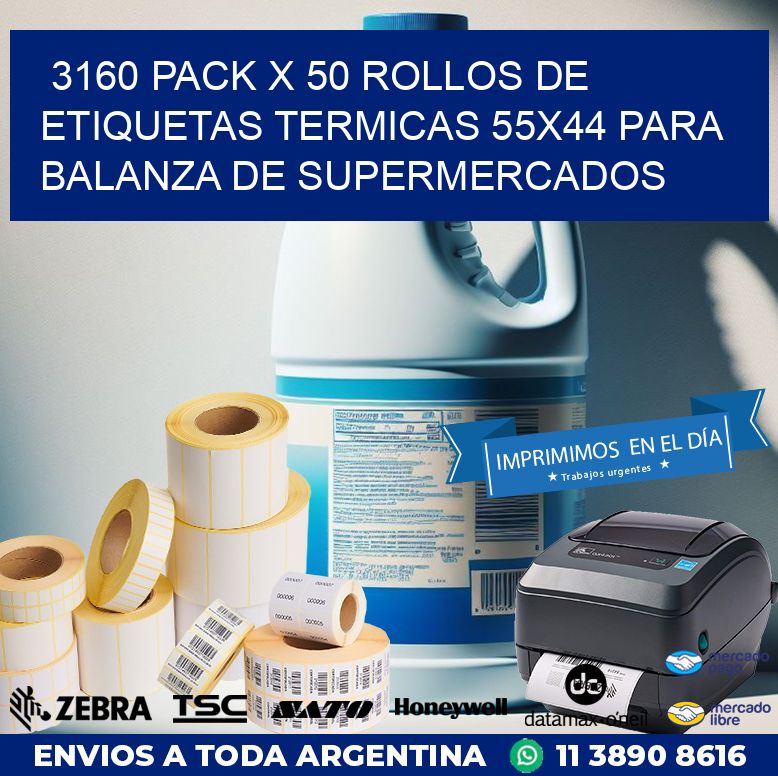 3160 PACK X 50 ROLLOS DE ETIQUETAS TERMICAS 55X44 PARA BALANZA DE SUPERMERCADOS