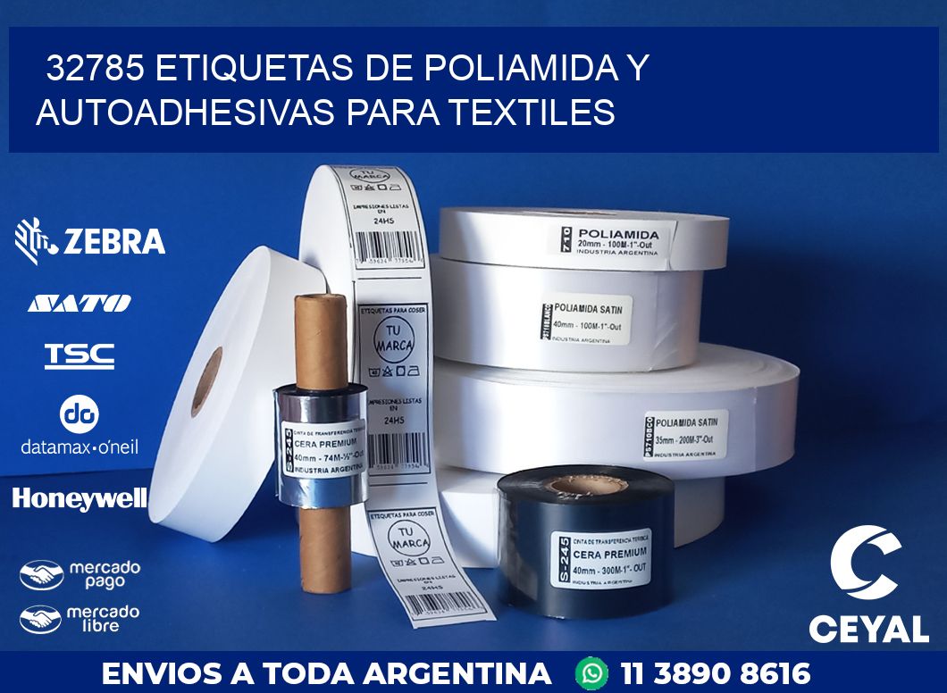 32785 ETIQUETAS DE POLIAMIDA Y AUTOADHESIVAS PARA TEXTILES