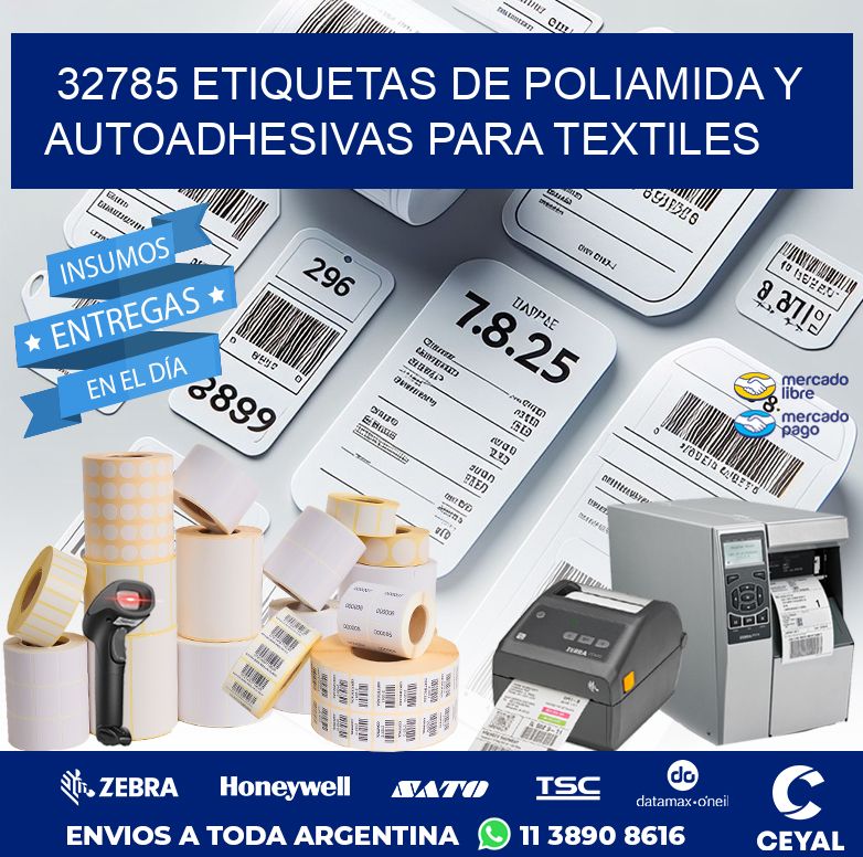 32785 ETIQUETAS DE POLIAMIDA Y AUTOADHESIVAS PARA TEXTILES