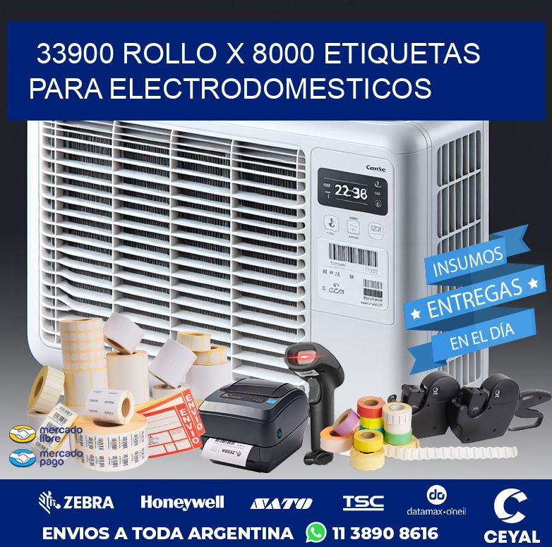 33900 ROLLO X 8000 ETIQUETAS PARA ELECTRODOMESTICOS