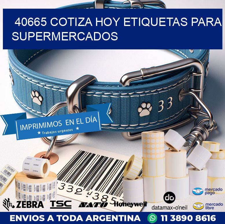 40665 COTIZA HOY ETIQUETAS PARA SUPERMERCADOS