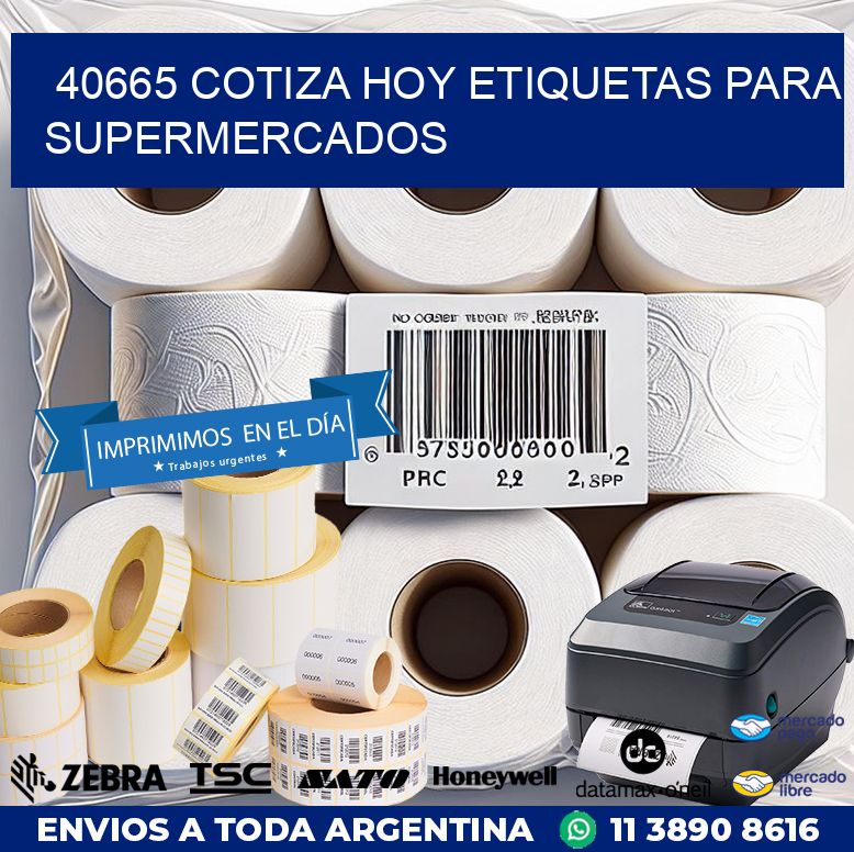 40665 COTIZA HOY ETIQUETAS PARA SUPERMERCADOS