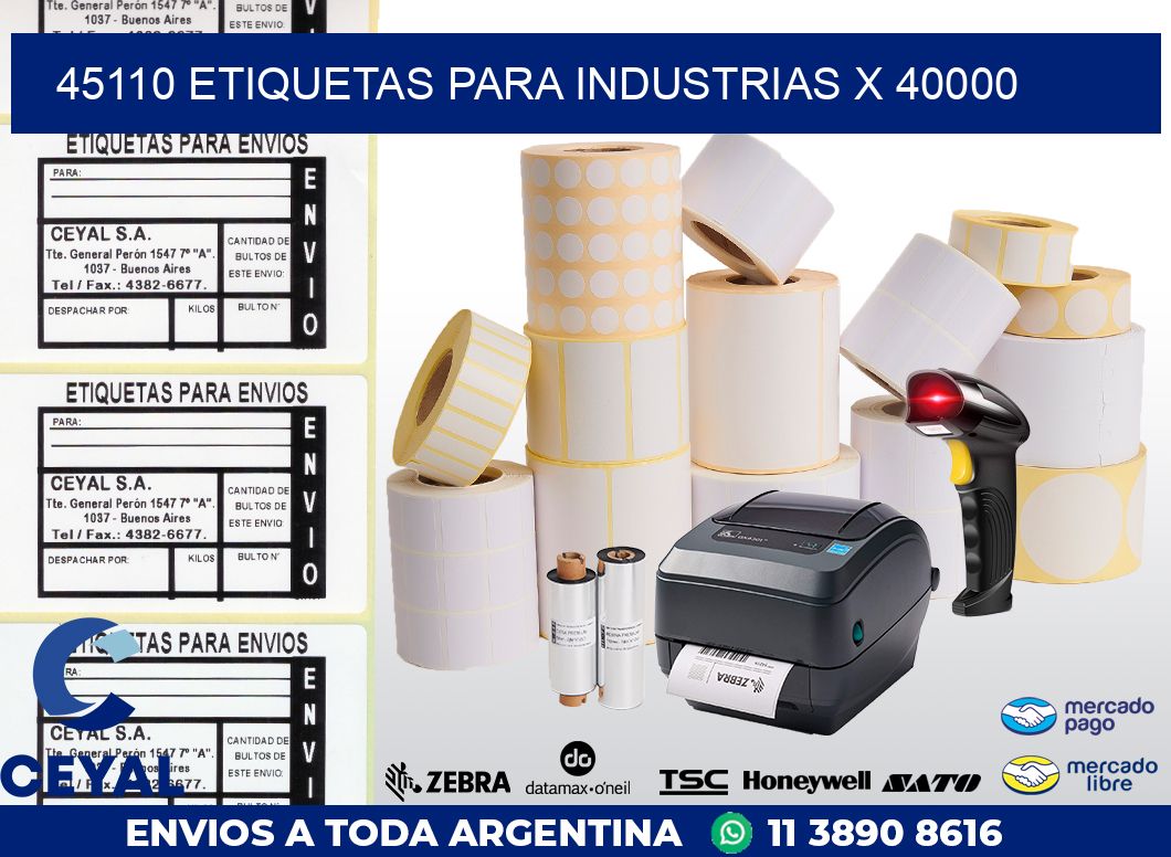 45110 ETIQUETAS PARA INDUSTRIAS X 40000