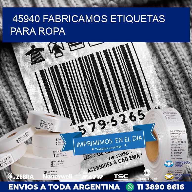 45940 FABRICAMOS ETIQUETAS PARA ROPA