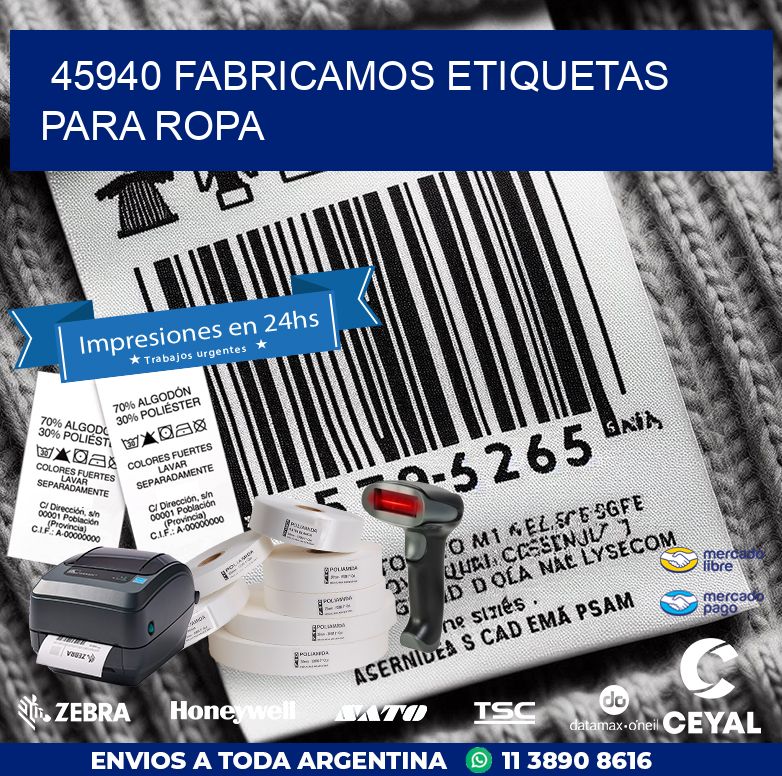 45940 FABRICAMOS ETIQUETAS PARA ROPA