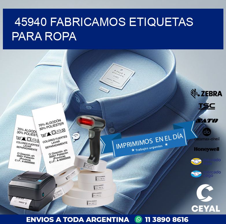 45940 FABRICAMOS ETIQUETAS PARA ROPA
